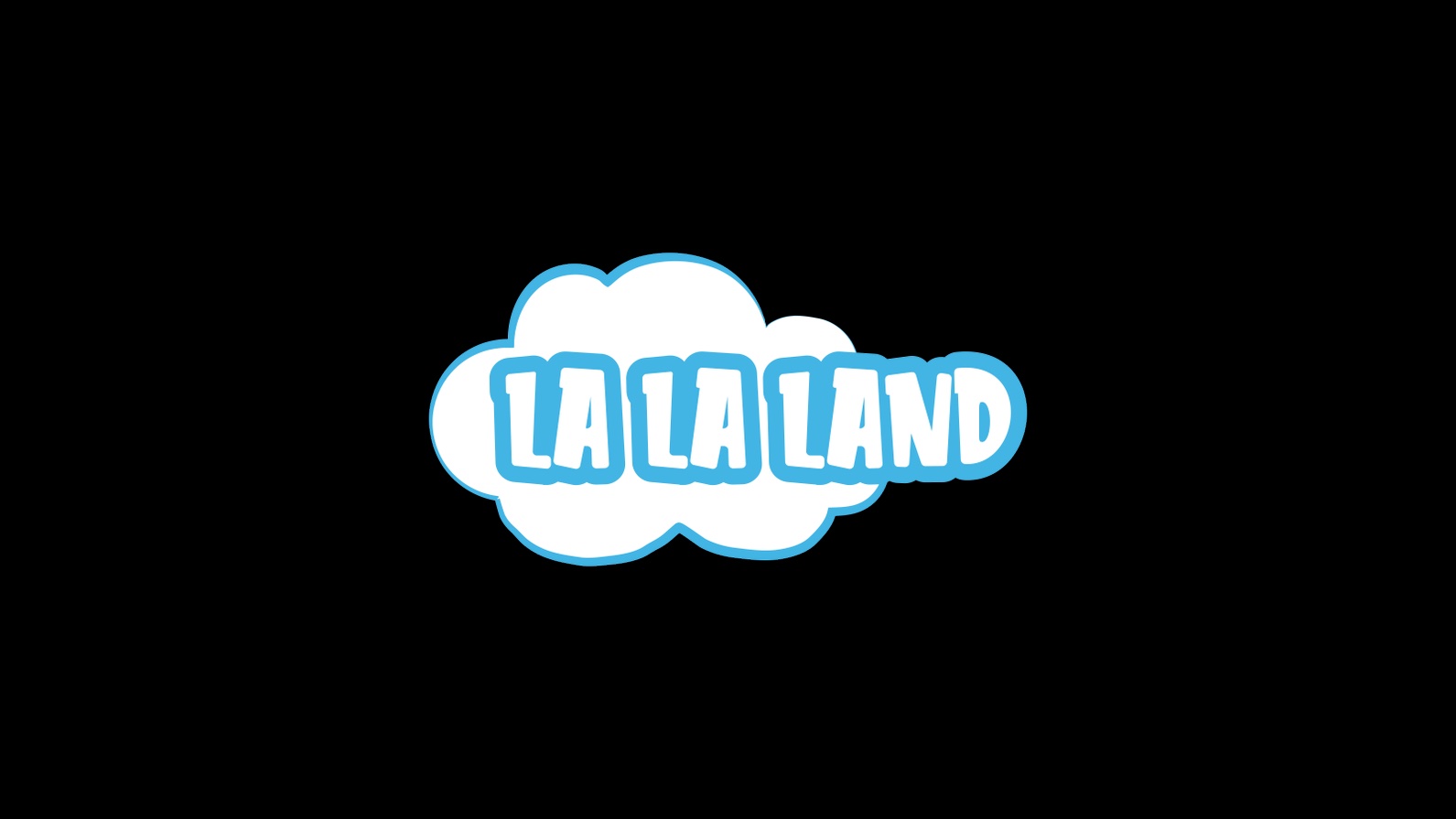 LA LA Land